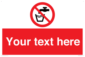 Custom prohibition not drinking water